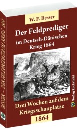 Der Feldprediger im Deutsch-Dänischen Krieg 1864