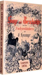 Sage und Geschichte aus den Sachsenländern (Sachsenland) 1856