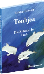 Tonhjea - Die Kolonie der Tiefe