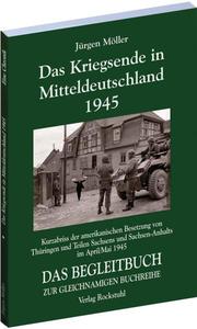Das Kriegsende in Mitteldeutschland 1945 - Cover