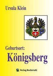 Geburtsort: Königsberg