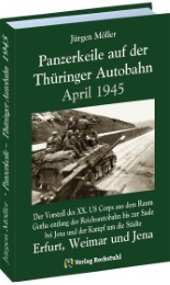 Panzerkeile auf der Thüringer Autobahn, April 1945 - Cover