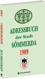 Adressbuch Einwohnerbuch der Stadt Sömmerda 1909