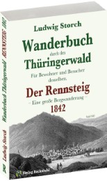 Wanderbuch durch den Thüringerwald 1842.Für Bewohner und Besucher desselben.