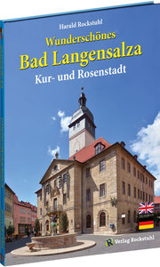 BILDBAND - Wunderschönes Bad Langensalza