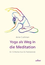 Yoga als Weg in die Meditation