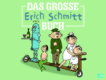 Das große Erich-Schmitt-Buch