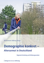 Demographie konkret - Altersarmut in Deutschland