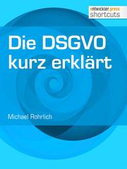 Die DSGVO kurz erklärt - Cover