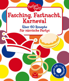 Fasching, Fastnacht, Karneval