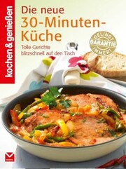 K&G - Die neue 30-Minuten-Küche - Cover