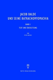 Jacob Balde und seine Batrachomyomachia