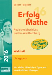 Erfolg in Mathe 2016, Wahlteil Realschulabschluss Baden-Württemberg