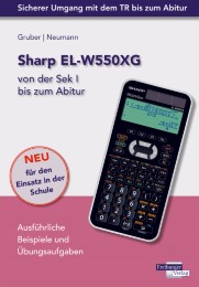 Sharp EL-W550XG von der Sek I bis zum Abitur