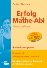 Erfolg im Mathe-Abi Niedersachsen Basiswissen gA/eA