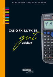 CASIO FX-82/FX-85 gut erklärt