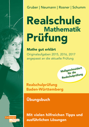 Realschule Mathematik-Prüfung 2023 Originalaufgaben 2015,2016,2017 Mathe gut erklärt Baden-Württemberg