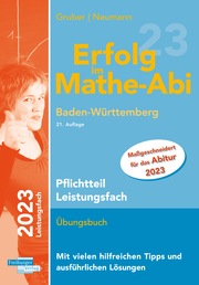 Erfolg im Mathe-Abi 2023 Pflichtteil Leistungsfach Baden-Württemberg