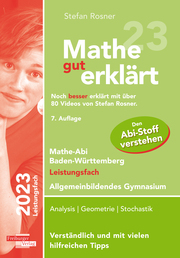 Mathe gut erklärt 2023 - Leistungsfach Baden-Württemberg Allgemeinbildendes Gymnasium