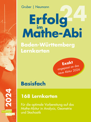 Erfolg im Mathe-Abi 2024,168 Lernkarten Basisfach Allgemeinbildendes Gymnasium Baden-Württemberg