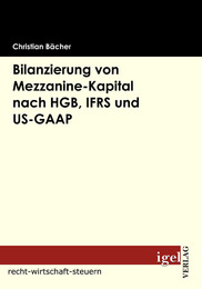 Bilanzierung von Mezzanine-Kapital nach HGB, IFRS und US-GAAP - Cover