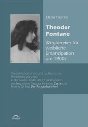 Theodor Fontane: ¿Wegbereiter' für weibliche Emanzipation um 1900? - Cover