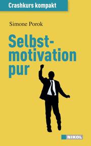 Selbstmotivation pur
