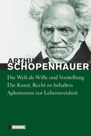 Arthur Schopenhauer: Hauptwerke