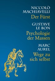 Psychologie der Massen/Wege zu sich selbst/Der Fürst