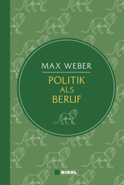 Weber: Politik als Beruf