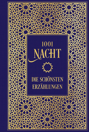 1001 Nacht: Die schönsten Erzählungen