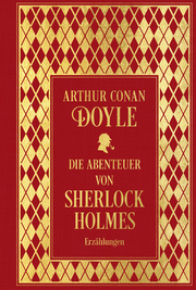 Die Abenteuer von Sherlock Holmes: Sämtliche Erzählungen Band 1