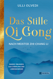 Das Stille Qi Gong nach Meister Zhi-Chang Li - Cover