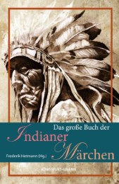 Das große Buch der Indianer-Märchen zum Erzählen und Vorlesen - Cover