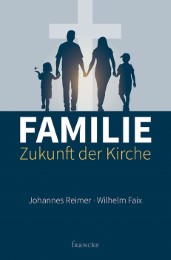 Familie - Zukunft der Kirche - Cover