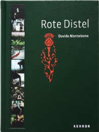 Davide Monteleone - Rote Distel