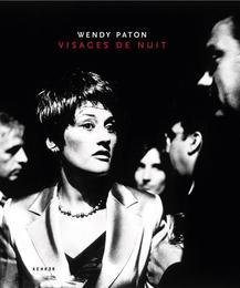 Wendy Paton - Visages de nuit