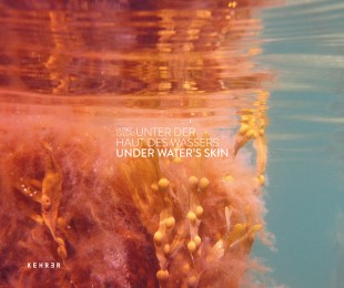 Unter der Haut des Wassers/Under Water's Skin