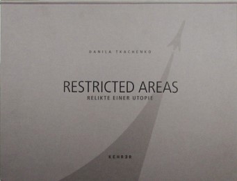 Danila Tkachenko - Restricted Areas