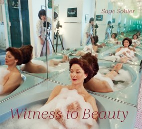 Sage Sohier - Witness to Beauty