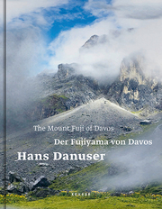 Hans Danuser - Der Fujiyama von Davos/The Mount Fuji of Davos