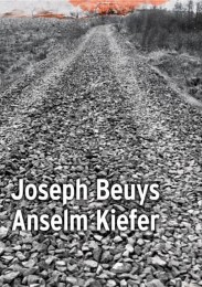 Joseph Beuys.Anselm Kiefer.Zeichnungen, Gouachen, Bücher