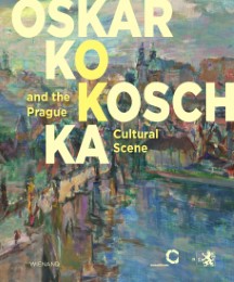 Oskar Kokoschka and the Prague Cultural Scene