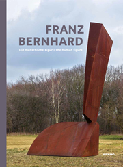 Franz Bernhard. Die menschliche Figur / The Human Figure