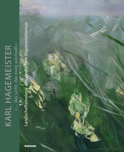 Karl Hagemeister. '... das Licht, das ewig wechselt.'. Landschaftsmalerei des deutschen Impressionismus - Cover