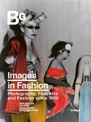Images in Fashion-Clothing in Art. Photography, Fine Arts, and Fashion since 1900