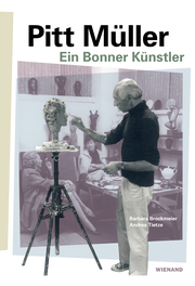Pitt Müller.Ein Bonner Künstler