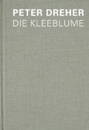 Peter Dreher - Die Kleeblume - Cover