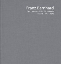 Franz Bernhard - Werkverzeichnis der Zeichnungen