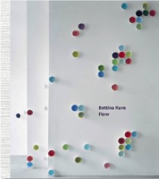 Bettina Rave - Flow